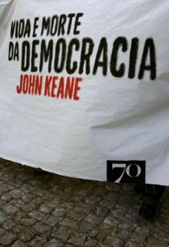 Imagem de VIDA E MORTE DA DEMOCRACIA