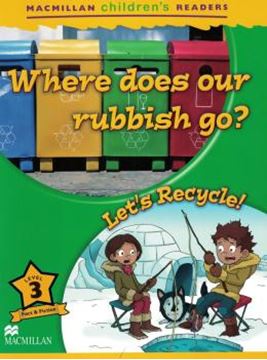 Imagem de WHERE DOES OUR RUBBISH GO ? LET´S RECYCLE