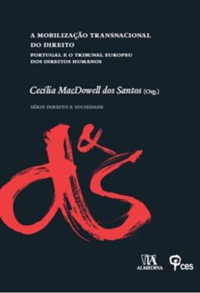 Picture of A MOBILIZACAO TRANSNACIONAL DO DIREITO - PORTUGAL E O TRIBUNAL EUROPEU DOS DIREITOS HUMANOS