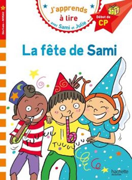 Picture of J´APPRENDS A LIRE AVEC SAMI ET JULIE - CP NIVEAU 1 - LA FETE DE SAMI