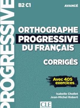 Imagem de ORTHOGRAPHE PROGRESSIVE DU FRANCAIS - AVANCE (B2-C1) - CORRIGES - 2EME ED