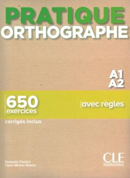 Picture of PRATIQUE ORTHOGRAPHE - NIVEAU A1-A2