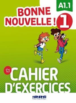 Imagem de BONNE NOUVELLE! 1 (A1.1) - CAHIER D´ACTIVITES + CD