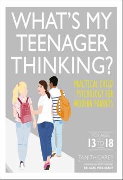 Imagem de WHAT´S MY TEENAGER THINKING? - PRACTICAL CHILD PSYCHOLOGY FOR MODERN PARENTS