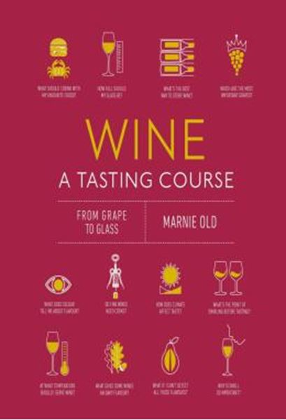 Picture of WINE A TASTING COURSE - FROM GRAPE TO GLASS