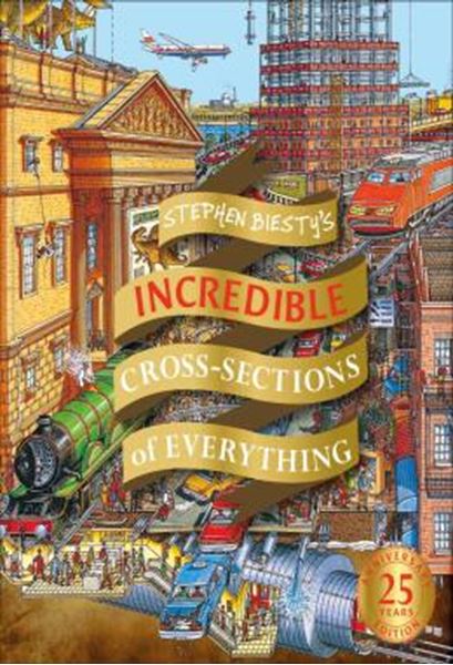 Picture of STEPHEN BIESTY´S INCREDIBLE CROSS-SECTIONS OF EVERYTHING