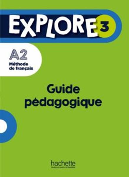 Picture of EXPLORE 3 - GUIDE PEDAGOGIQUE + AUDIO (TESTS) TELECHARGEABLES