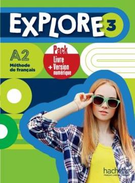 Imagem de EXPLORE 3 - PACK LIVRE DE L´ELEVE + VERSION NUMERIQUE