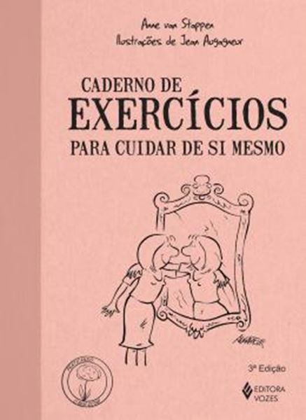 Picture of CADERNO DE EXERCICIOS PARA CUIDAR DE SI MESMO - 3ª ED