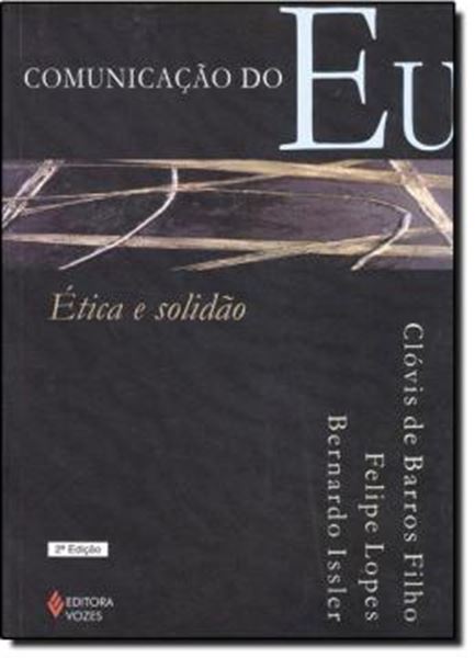 Picture of COMUNICACAO DO EU  ETICA E SOLIDAO - 2ªED