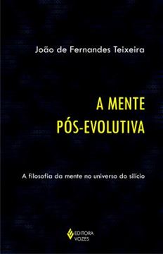 Imagem de A MENTE POS-EVOLUTIVA