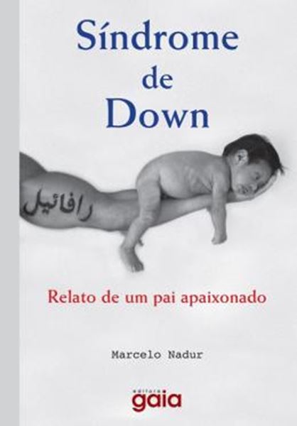 Picture of SINDROME DE DOWN  RELATO DE UM PAI APAIXONADO             
