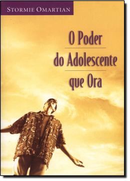 Imagem de PODER DO ADOLESCENTE QUE ORA, O