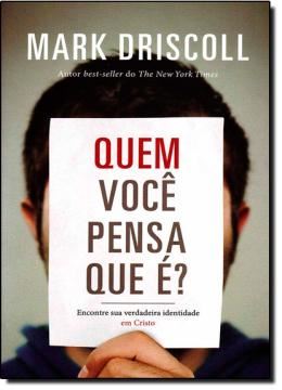 Imagem de QUEM VOCE PENSA QUE E ENCONTRE SUA VERDADEIRA IDENTIDADE EM CRISTO