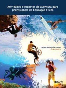 Imagem de ATIVIDADES E ESPORTES DE AVENTURA PARA PROFISSIONAIS DE EDUCACAO FISICA 