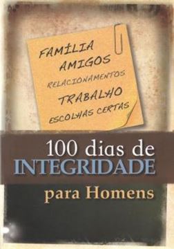 Imagem de 100 DIAS DE INTEGRIDADE PARA HOMENS