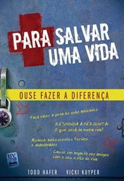 Imagem de PARA SALVAR UMA VIDA - OUSE FAZER A DIFERENCA