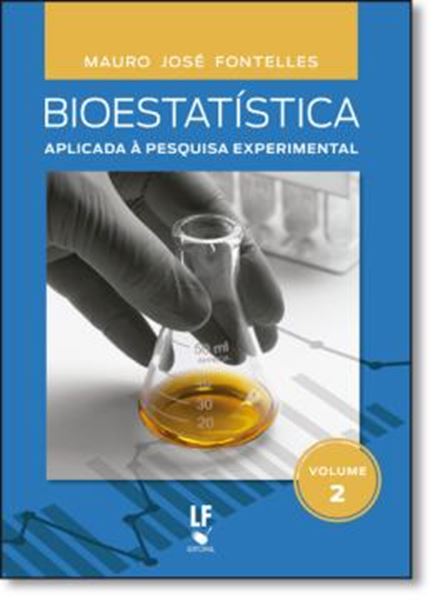 Picture of BIOESTATISTICA - VOL. 2 APLICADA A PEQUISA EXPERIMENTAL