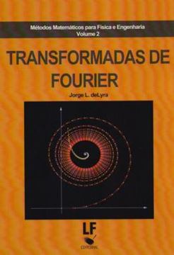 Imagem de METODOS  MATEMATICOS PARA FISICA E ENGENHARIA VOL. 2- TRANSFORMADAS DE FOURIER