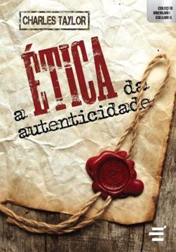 Imagem de A ETICA DA AUTENTICIDADE