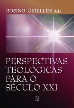 Imagem de PERSPECTIVAS TEOLOGICAS PARA O SECULO XXI