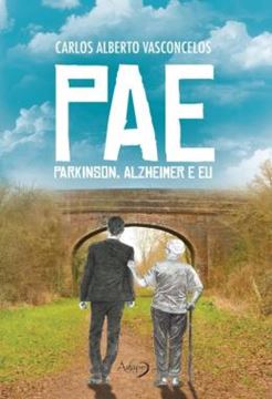 Imagem de PAE - PARKINSON, ALZHEIMER E EU