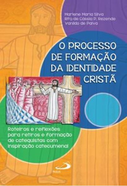 Picture of PROCESSO DE FORMACAO DA IDENTIDADE CRISTA, O