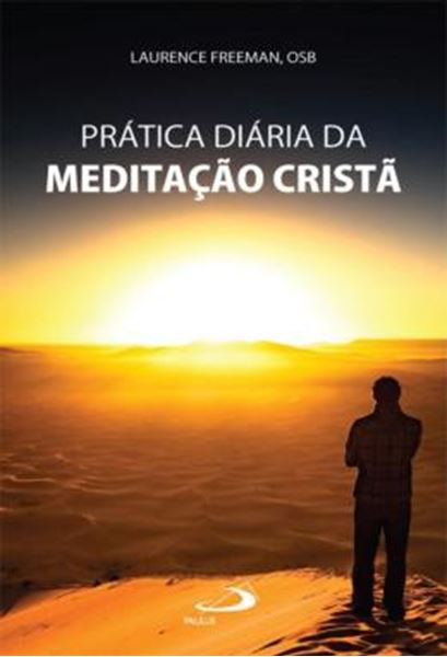 Picture of PRATICA DIARIA DA MEDITACAO CRISTA