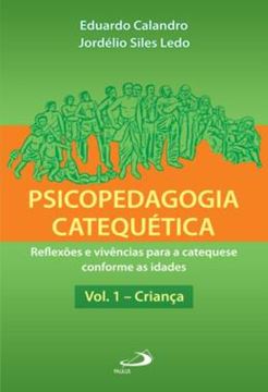 Imagem de PSICOPEDAGOGIA CATEQUETICA - VOL. 1 - CRIANCA