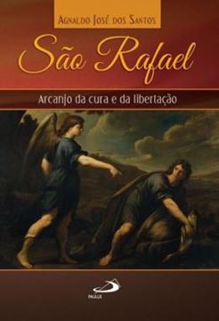 Imagem de SAO RAFAEL - ARCANJO DA CURA E DA LIBERTACAO