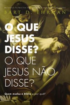 Imagem de QUE JESUS DISSE? O QUE JESUS NAO DISSE?