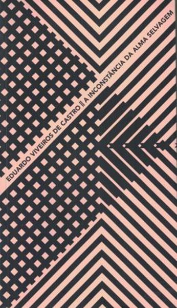 Picture of A INCONSTANCIA DA ALMA SELVAGEM