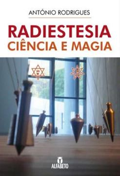 Imagem de RADIESTESIA CIENCIA E MAGIA         