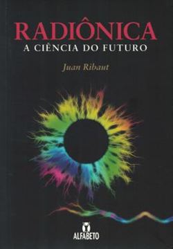 Imagem de RADIONICA - A CIENCIA DO FUTURO