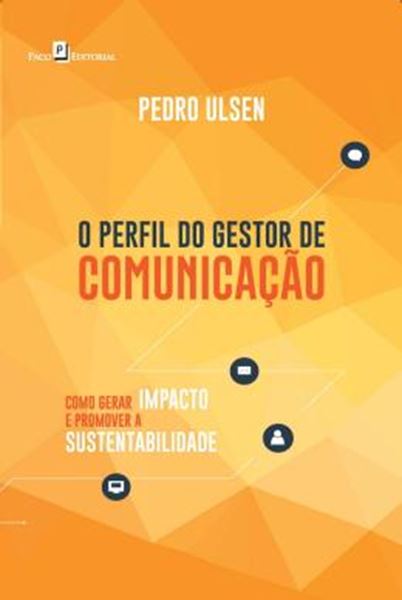 Picture of PERFIL DO GESTOR DE COMUNICACAO, O