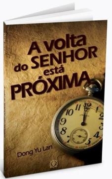 Imagem de VOLTA DO SENHOR ESTA PROXIMA, A