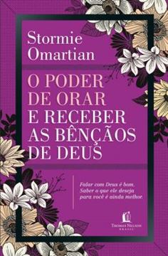 Imagem de PODER DE ORAR E RECEBER AS BENCAOS DE DEUS, O - 2ª ED