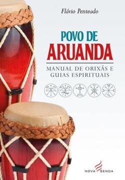 Imagem de POVO DE ARUANDA - MANUAL DE ORIXAS E GUIAS ESPIRITUAIS - 2ª ED