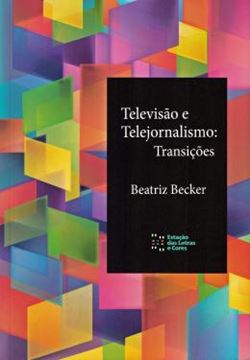 Imagem de TELEVISAO E TELEJORNALISMO - TRANSICOES