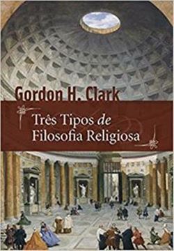 Imagem de TRES TIPOS DE FILOSOFIA RELIGIOSA