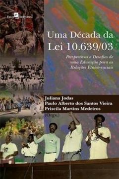 Imagem de  DECADA DA LEI 10.63903, UMA