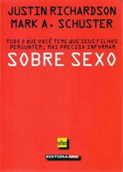 Picture of SOBRE SEXO - TUDO QUE VOCE TEME QUE SEUS FILHOS PERGUNTEM, MAS PRECISA INFORMAR