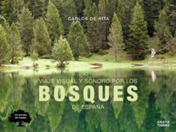 Imagem de VIAJE VISUAL Y SONORO POR LOS BOSQUES DE ESPANA