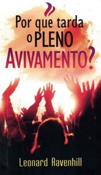 Imagem de POR QUE TARDA O PLENO AVIVAMENTO? - 2ª ED.