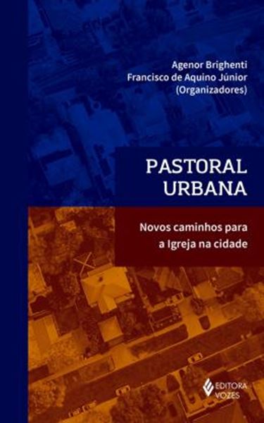 Picture of PASTORAL URBANA NOVOS CAMIHOS PARA A IGREJA NA CIDADE