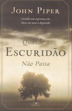 Imagem de QUANDO A ESCURIDAO NAO PASSA