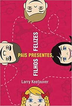 Imagem de PAIS PRESENTES FILHOS FELIZES