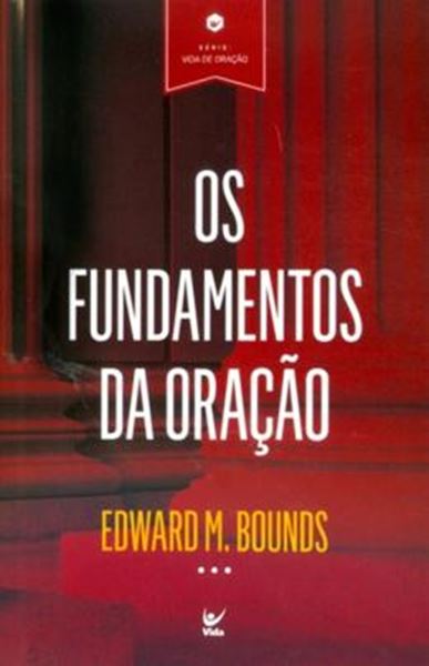 Picture of OS FUNDAMENTOS DA ORACAO