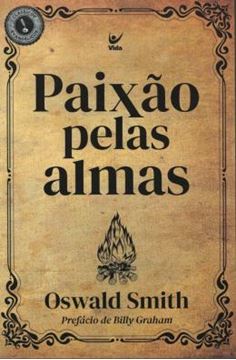 Imagem de PAIXAO PELAS ALMAS  - CLASSICOS EVANGELICOS - 3ª ED
