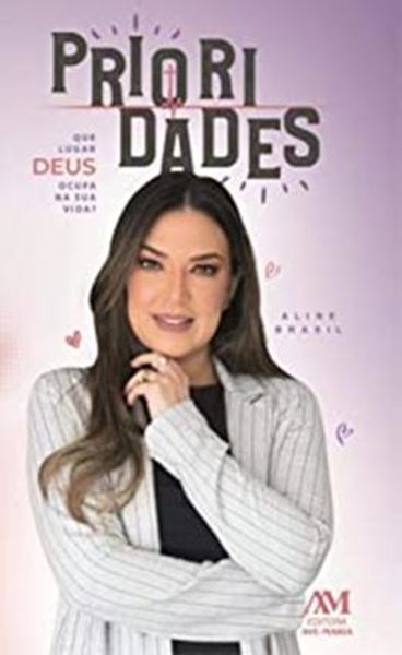 Picture of PRIORIDADES QUE LUGAR DEUS OCUPA NA SUA VIDA?